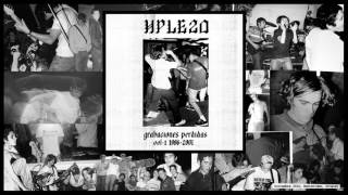 Hablan Por La Espalda / HPLE20 - Vol I - Grabaciones Perdidas 1996-2001 (Full Album)