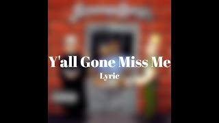 Snoop Dogg ft. Kokane - Y&#39;all Gone Miss Me (Lyric Video)