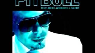 Pitbull  - Give Me Everything ft. Ne-Yo, Afrojack, Nayer