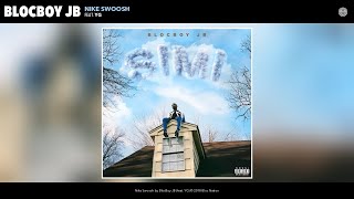 BlocBoy JB - Nike Swoosh (Audio) (feat. YG)