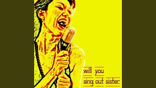 Sing Out Sister