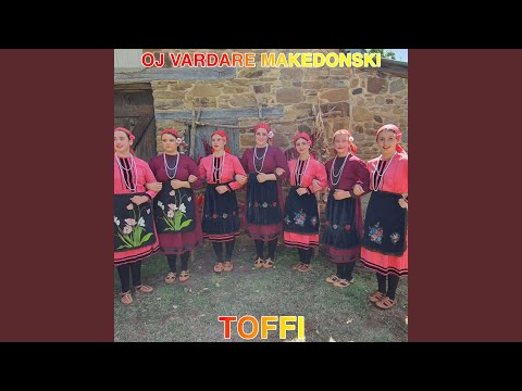 Oj Vardare Makedonski