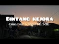BINTANG KEJORA Gunawan Shella Marcella Lyric