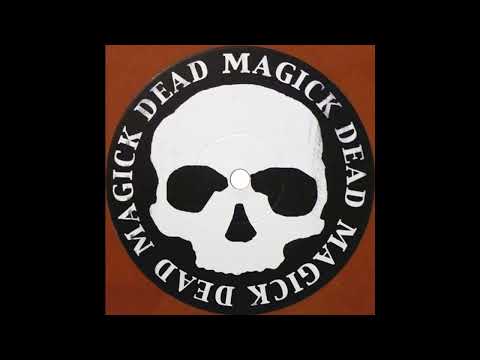 Dead Skeletons - Dead Magick 2011 Full Album
