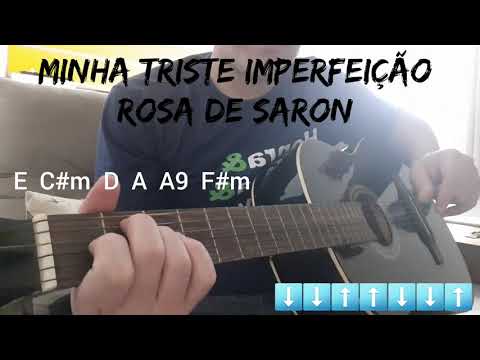 Minha Triste Imperfeição - Rosa de Saron