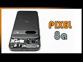 Google Pixel 8a Teardown Disassembly Phone Repair Video Review
