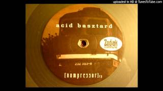 Zodiak Commune 001 - Acid Basztard - Kompressor EP - Atomzeit '98