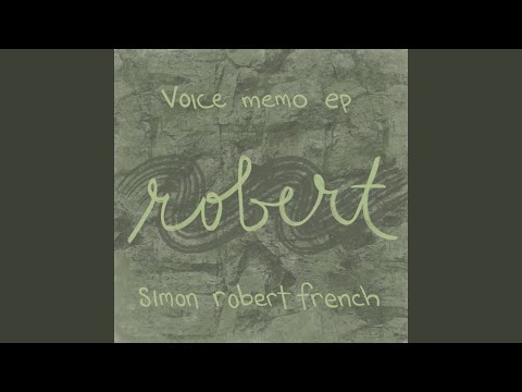 robert’s place (voice memo)
