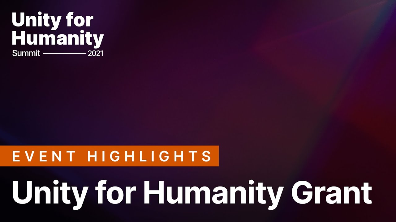 Unity for Humanity Grant 2022 | Unity for Humanity