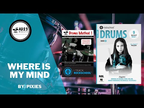 Where Is My Mind | Rockschool Drums Grade 1 2024