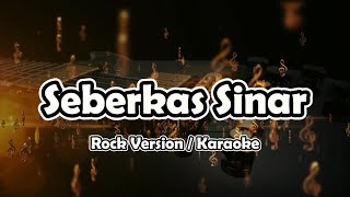 Download lagu Seberkas sinar - Nike Ardila / Rock Version (Karaoke) mp3