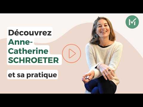 Présentation de Anne-Catherine SCHROETER