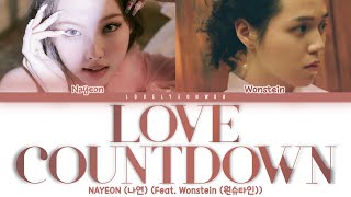NAYEON (나연) – LOVE COUNTDOWN (Feat. Wonstein (원슈타인)) Lyrics (Color Coded Han/Rom/Eng)