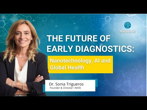 The Future of Early Diagnostics: Nanotechnology, AI and Global Health
