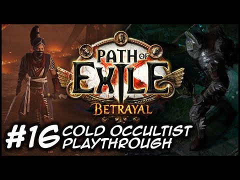 ZIGGYD Plays Path of Exile: BETRAYAL - A Tiny Bit Greedy - #16 Act 10 & Kitava!