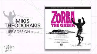 Mikis Theodorakis - Life Goes On Reprise - Official Audio Release