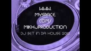 DJ SET 2010 MICHELE FIORDELISI AKA MIKXJ 15.wmv