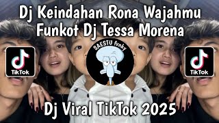 Download lagu DJ KEINDAHAN RONA WAJAHMU - DJ AKU INGIN BAHAGIA FUNKOT DJ TESSA MORENA VIRAL TIKTOK TERBARU 2025 ! mp3