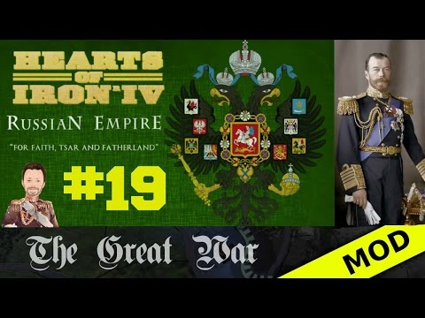 Hearts of Iron 4 - Great War Mod - Russian Empire - Episode 19