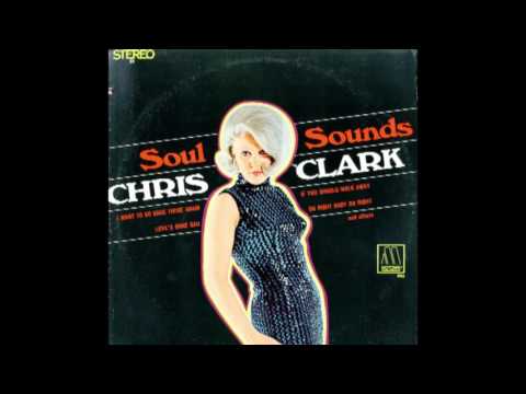 Chris Clark - Soul Sounds (1967)