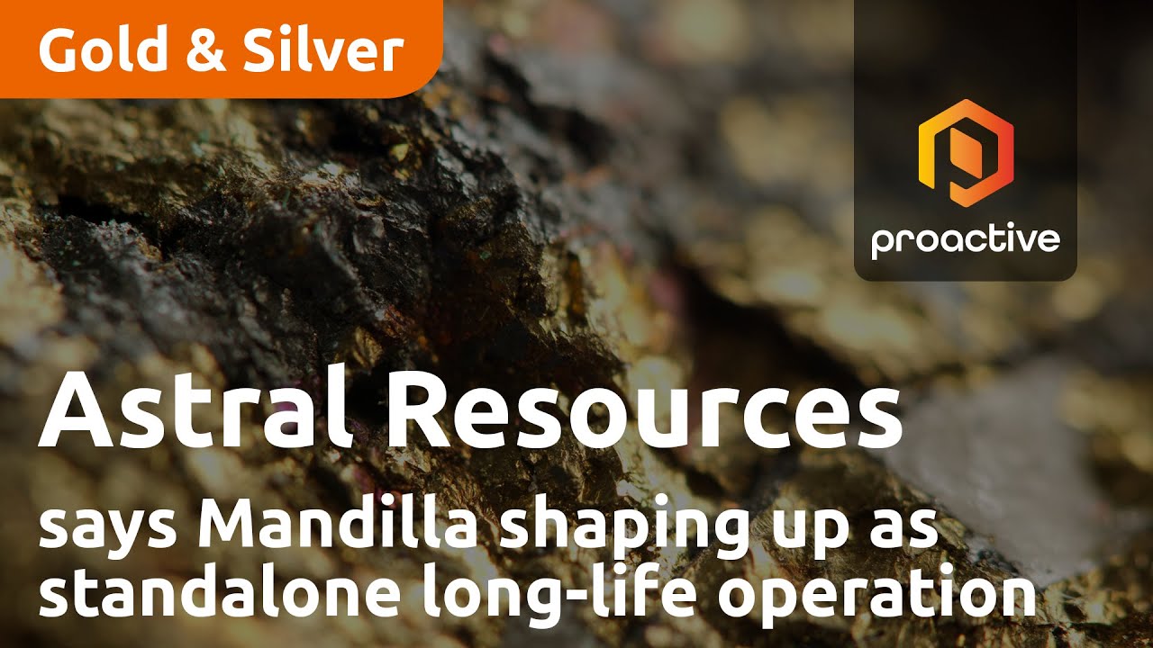 Astral Resources says Mandilla shaping up as standalone long-life operation