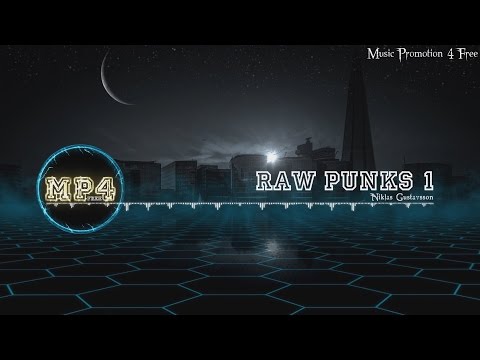 Raw Punks 1 by Niklas Gustavsson - [Electro Music]