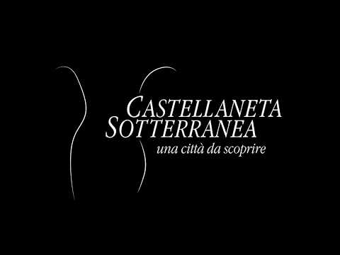 CASTELLANETA SOTTERRANEA · UNA CITTA' DA SCOPRIRE - TRAILER