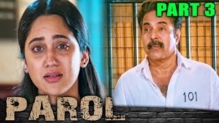 Parol (परोल) Hindi Dubbed Movie | (PART 3 OF 13) | Mammootty, Ineya