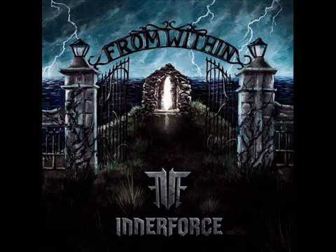 InnerForce - "From Within" - (Official Full Album)