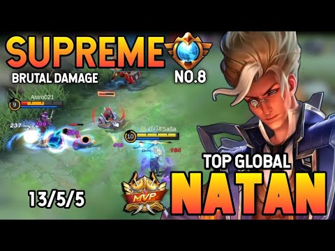 BRUTAL DAMAGE! NATAN BEST BUILD 2021 | TOP GLOBAL NATAN GAMEPLAY | MOBILE LEGENDS✓