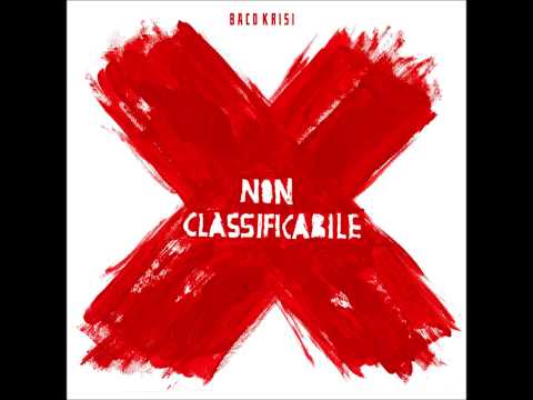 Baco Krisi - Serenità ft. Dutch Nazari e Danomay (prod. Mastercubo)