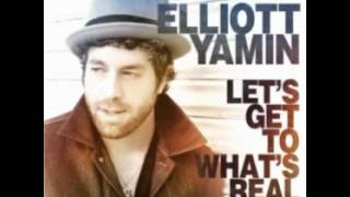 Elliott Yamin - Let's Get To What's Real