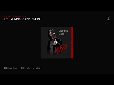 02. AllDie "Trumna pełna broni" [Martwa Lista]