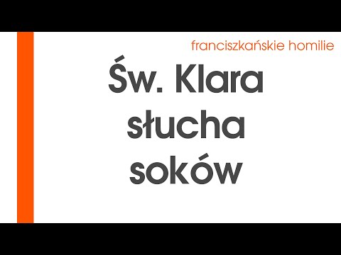 Św. Klara słucha soków: św. Klary