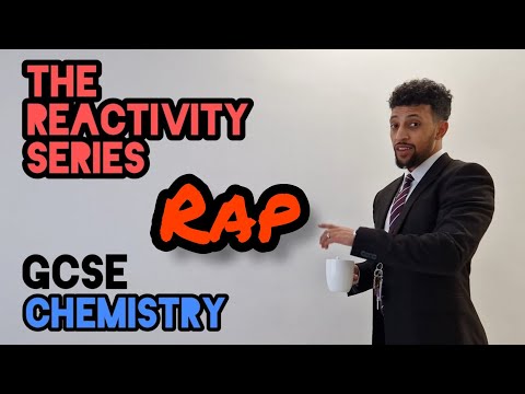 Science Raps: GCSE Chemistry - The Reactivity Series