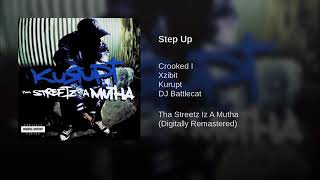 Kurupt ft.Xzibit &amp; Crooked I - Step Up.16
