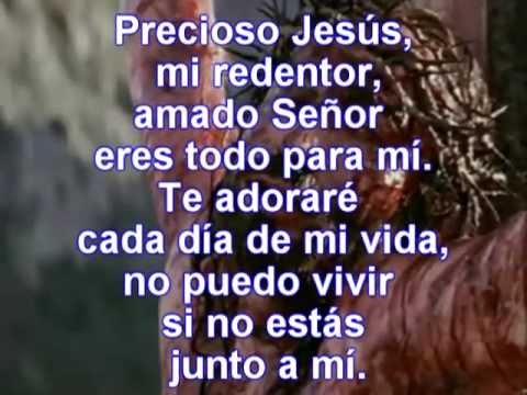 PRECIOSO JESUS con letra.