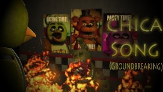 [FNAF SFM] Chica Song (GroundBreaking)