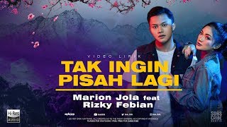 Download lagu Marion Jola feat Rizky Febian, Tak Ingin Pisah Lagi (Lirik) mp3 Download lagu Marion Jola feat Rizky Febian, Tak Ingin Pisah Lagi (Lirik) mp3