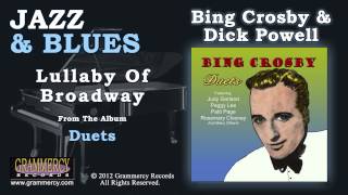 Bing Crosby With Dick Powell - Lullaby Of Broadway