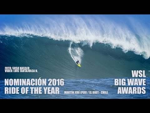 Martín Jerí en El Buey | Nominación Ride Of The Year WSL Big Wave Awards 2016