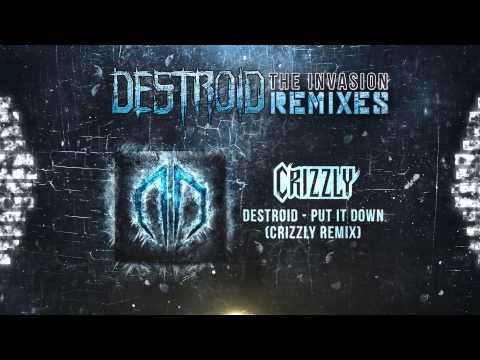 Destroid [Excision, Bassnectar] - Put It Down (Crizzly Remix) Official