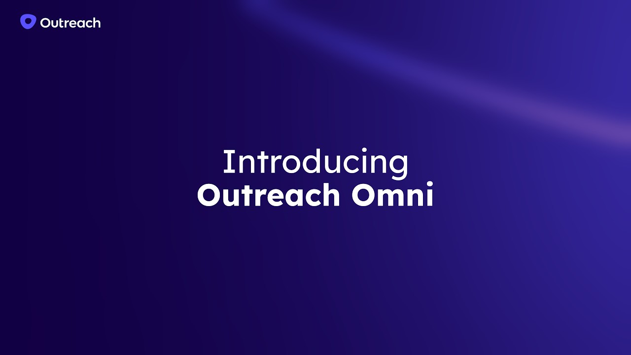 Introducing Outreach Omni video thumbnail
