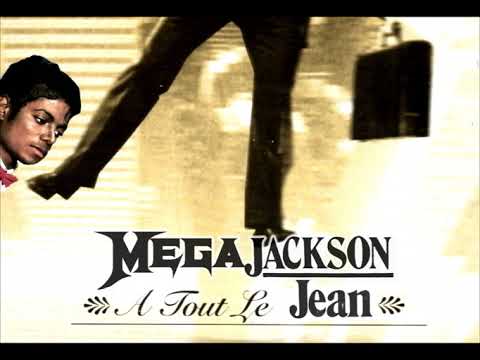 MegaJackson - À Tout Le Jean (Mashup)