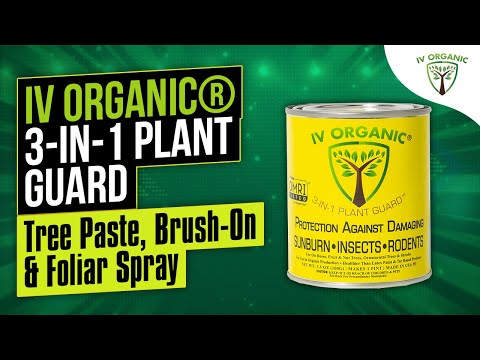 IV Organic® 3-in-1 Plant Guard: Tree Paste, Brush-On & Foliar Spray