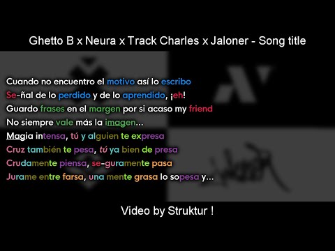 Ghetto B x Neura x Track Charles x Jaloner   Song title