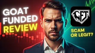 Goat Funded Trader Review  - Prop Firm 2024 | Review