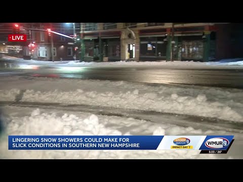 Lingering snow showers could make for slick conditions in southern New Hampshire