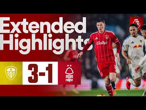 Leeds United vs Nottingham Forest | Premier League | Extended Highlights 🎬