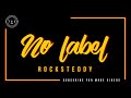 Rocksteddy -  No label (lyrics)